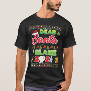 Dear Santa I Blame 2021 Christmas Sweater Ugly Qua