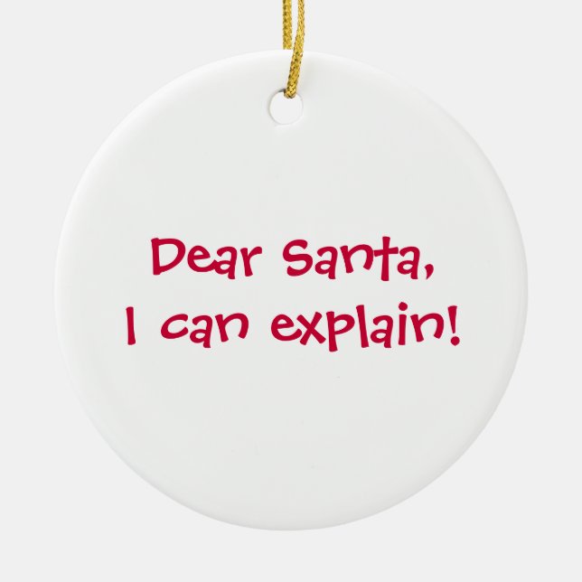 Dear Santa, I can explain! Ceramic Tree Decoration (Front)