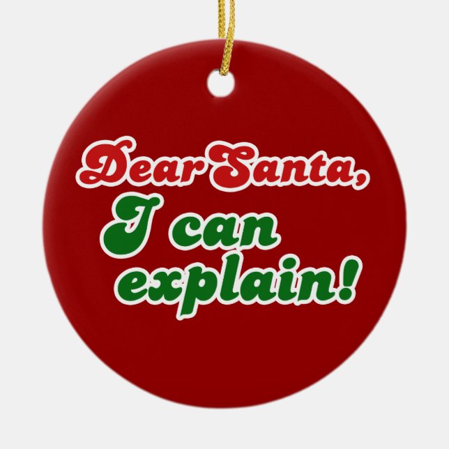 Dear Santa, I can explain! Ceramic Tree Decoration (Front)