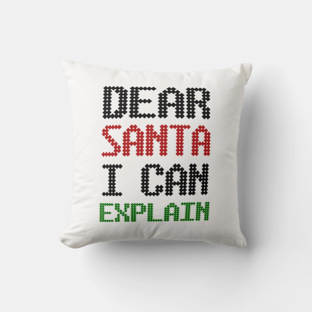 Dear Santa I can explain Christmas Naughty List Cushion (Front)