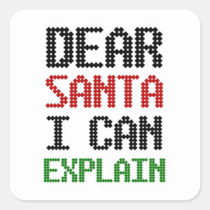 Dear Santa I can explain Christmas Naughty List Square Sticker