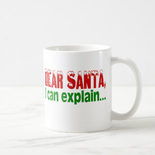 Dear Santa, I Can Explain Coffee Mug