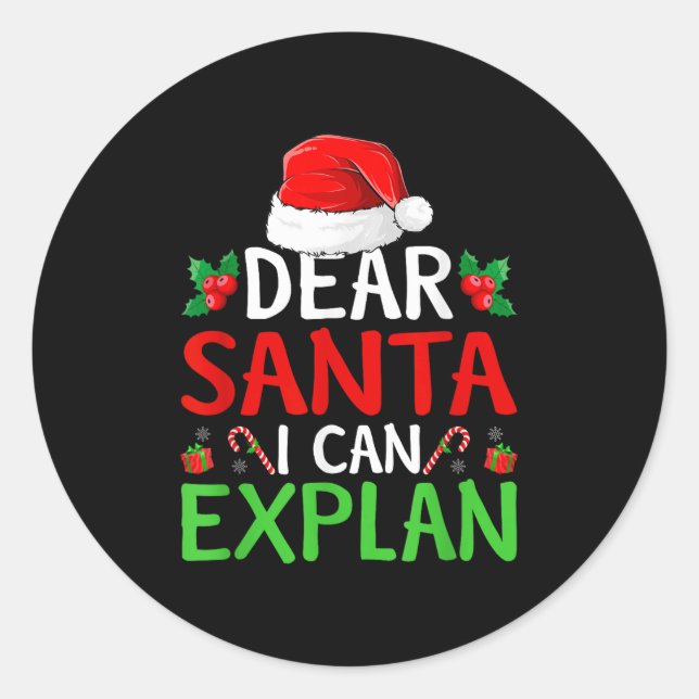 Dear Santa I Can Explain Family Christmas Pyjamas  Classic Round Sticker (Front)