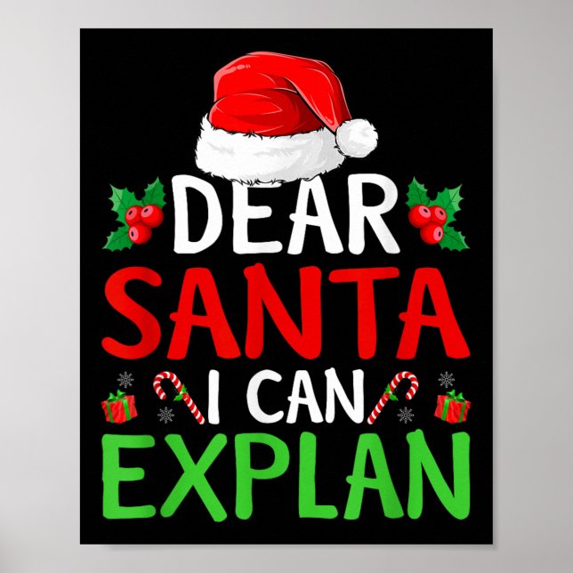 Dear Santa I Can Explain Family Christmas Pyjamas  Poster (Front)