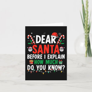 Dear Santa I Can Explain Fun Christmas Kids Adult Card