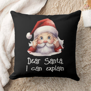 Dear Santa I Can Explain Funny Black  Cushion