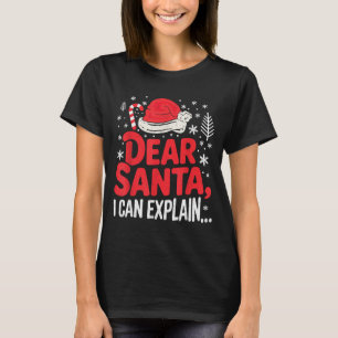 Dear Santa I Can Explain Funny Christian  T-Shirt