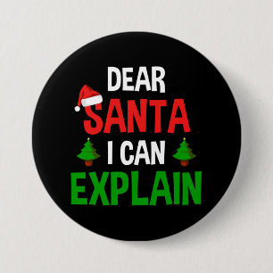 Dear Santa I Can Explain Funny Christmas 7.5 Cm Round Badge