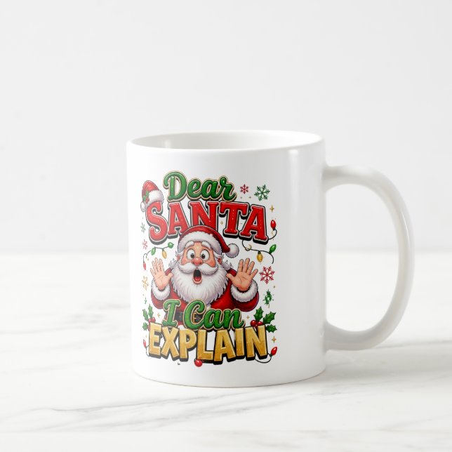 Dear Santa I Can Explain Funny Christmas Coffee  Mug (Right)