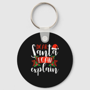 Dear Santa I Can Explain Funny Christmas Decoratio Key Ring