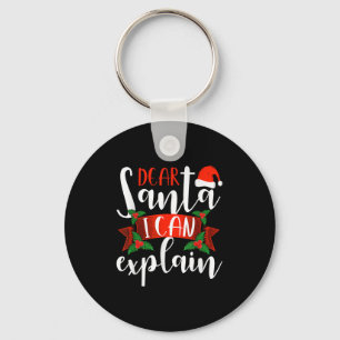 Dear Santa I Can Explain Funny Christmas Decoratio Key Ring