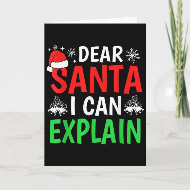 Dear Santa I Can Explain Funny Christmas Holiday F Card (Front)