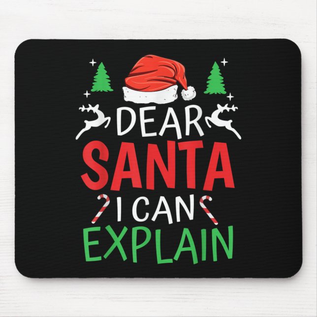 Dear Santa I Can Explain Funny Christmas Joke Humo Mouse Mat (Front)