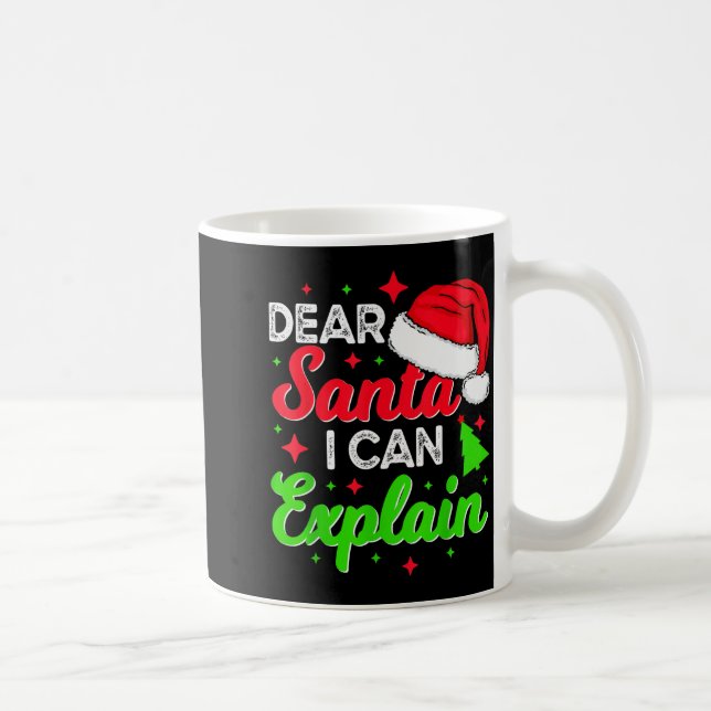Dear Santa I Can Explain Funny Christmas Joke Sant Coffee Mug (Right)