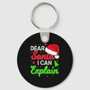 Dear Santa I Can Explain Funny Christmas Joke Sant Key Ring