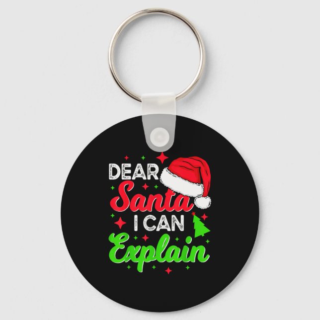 Dear Santa I Can Explain Funny Christmas Joke Sant Key Ring (Front)