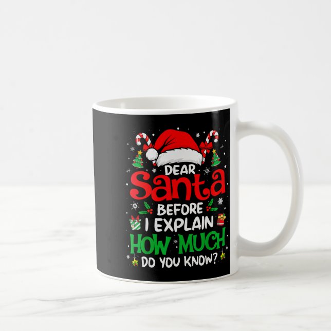Dear Santa I Can Explain Funny Christmas Men Women Coffee Mug (Right)