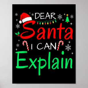 Dear Santa I Can Explain Funny Christmas Men Women Poster