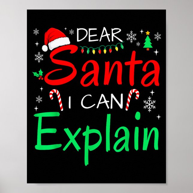 Dear Santa I Can Explain Funny Christmas Men Women Poster (Front)