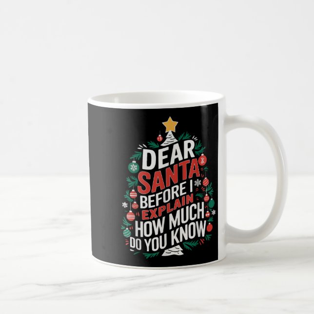 Dear Santa I Can Explain Funny Christmas Pjs Tree  Coffee Mug (Right)