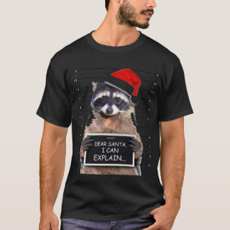 Dear Santa I Can Explain Funny Christmas Racoon T-Shirt