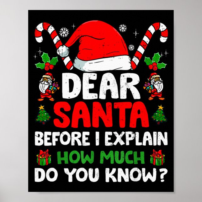 Dear Santa I Can Explain Funny Christmas Shirts Ki Poster (Front)