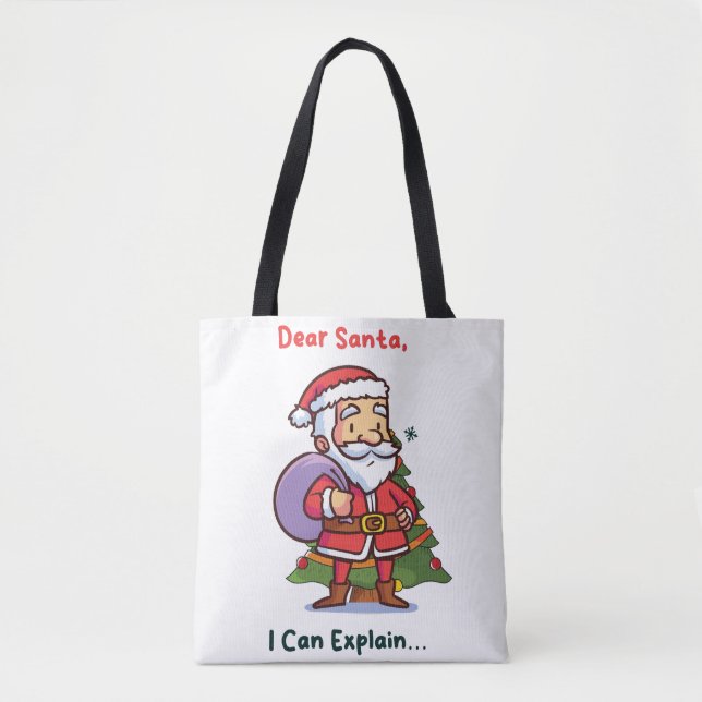 Dear Santa, I Can Explain – Funny Christmas Tote Bag (Front)