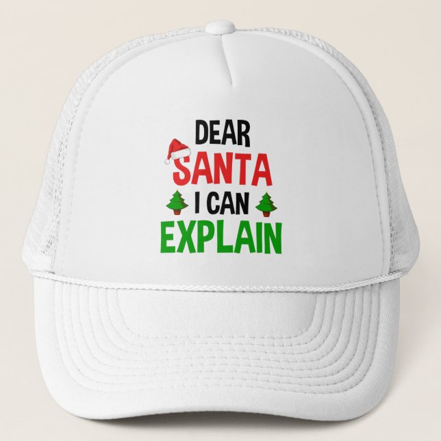 Dear Santa I Can Explain Funny Christmas Trucker Hat (Front)