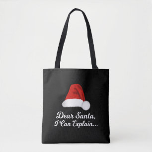 Dear Santa I Can Explain Funny Tote Bag