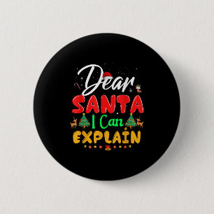 Dear Santa I Can Explain Funny Ugly Christmas Mami 6 Cm Round Badge