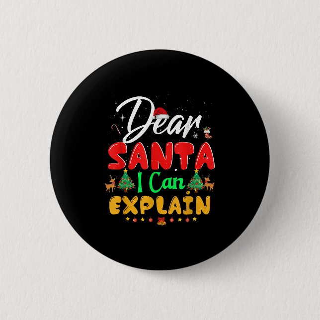 Dear Santa I Can Explain Funny Ugly Christmas Mami 6 Cm Round Badge (Front)