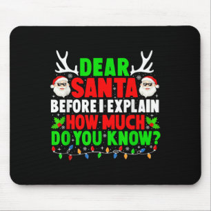 Dear Santa I Can Explain Funny Xmas Family Men Wom Mouse Mat