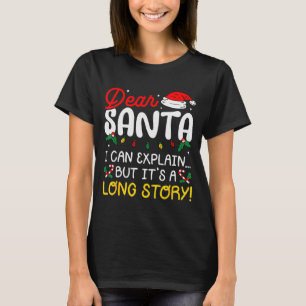 Dear Santa I Can Explain Pajamas Family Matching C T-Shirt