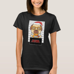 Dear Santa I Can Explain Pug Criminal Christmas 1 T-Shirt
