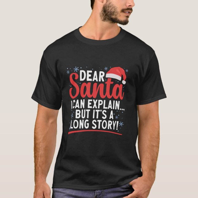 Dear Santa I Can Explain Pyjamas Family Matching C T-Shirt (Front)