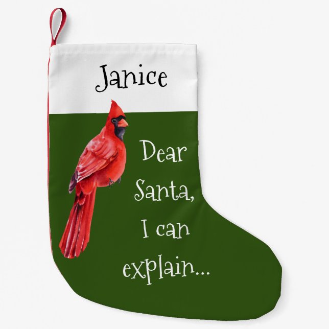 Dear Santa, I Can Explain Red Cardinal Small Christmas Stocking (Front)