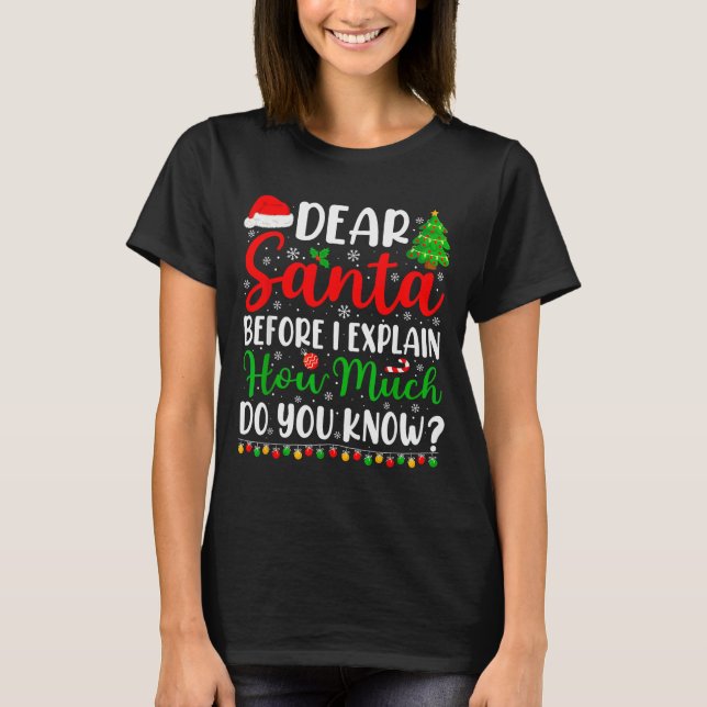 Dear Santa I Can Explain Shirt Kids Boys Funny Chr (Front)