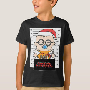 Dear Santa I Can Explain T-Shirt