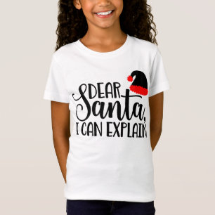 Dear Santa, I Can Explain T-Shirt