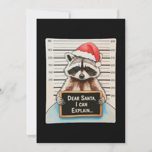 Dear Santa I Can Explain Xmas Christmas Racoon Holiday Card