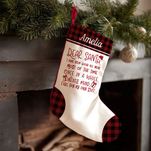 Dear Santa I Have Been Good Funny Letter To Santa Small Christmas Stocking
