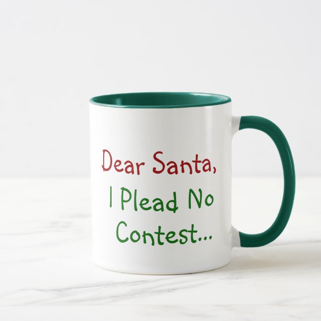 Dear Santa I Plead No Contest - Funny Xmas Mug (Right)