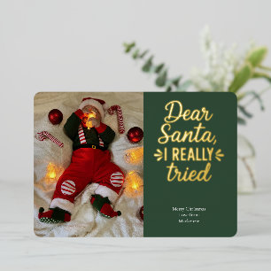 Dear Santa I Really Tried Christmas Foil Holiday Card