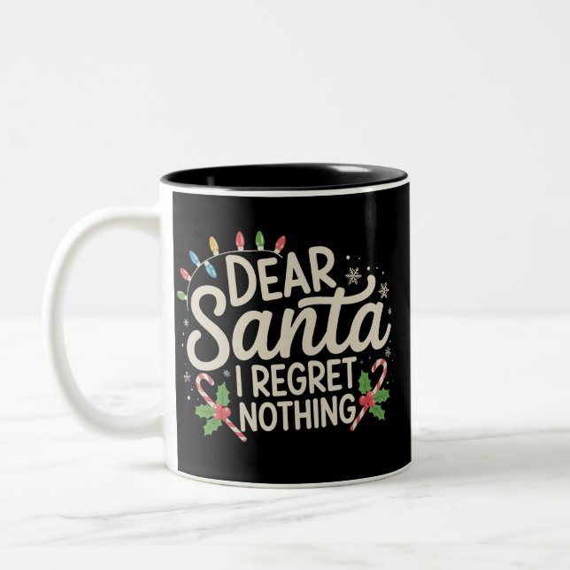 Dear Santa I Regret Nothing Christmas Family Match Two-Tone Coffee Mug (Left)