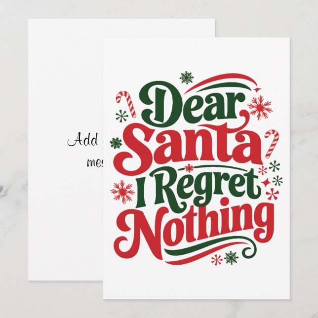 Dear Santa I Regret Nothing Holiday Card (Front/Back)