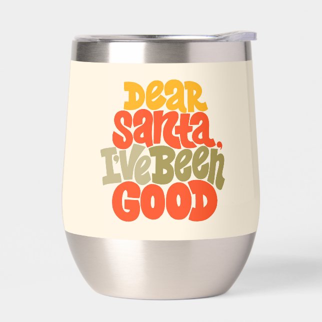 Dear Santa I’ve Been Good Design (Left)