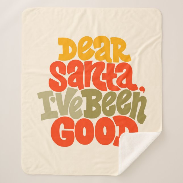 Dear Santa I’ve Been Good Design Sherpa Blanket (Front)