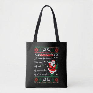 Dear Santa I Want For Christmas Lot Of Money Ugly Tote Bag