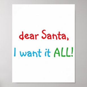 Dear Santa I Want It All Funny Christmas  Poster