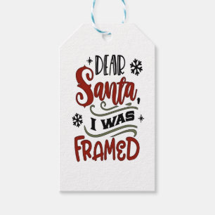 Dear Santa, I was Framed Christmas Holiday Gift Tags